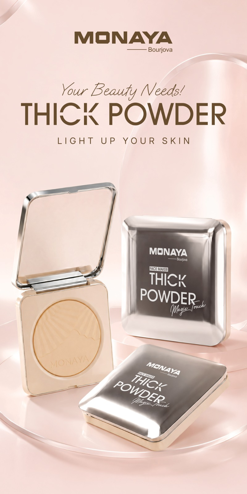 Monaya thick powder beauty product campaign poster